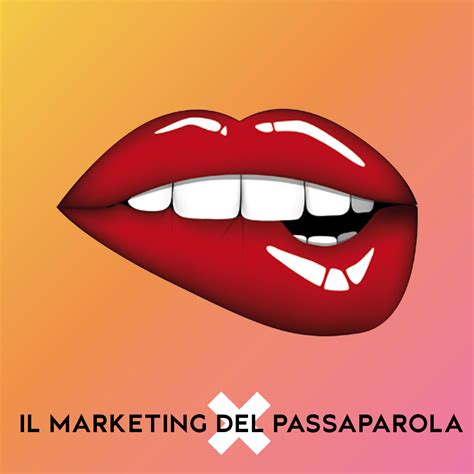 Il marketing del passaparola .